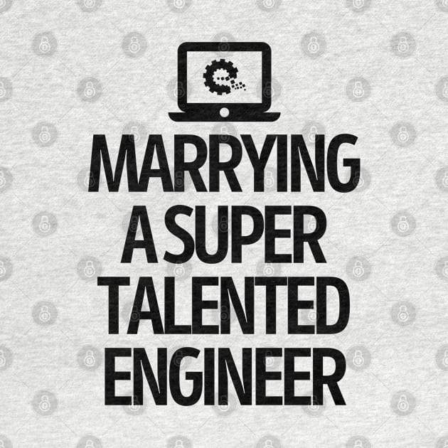 Marrying a super talented engineer by mksjr